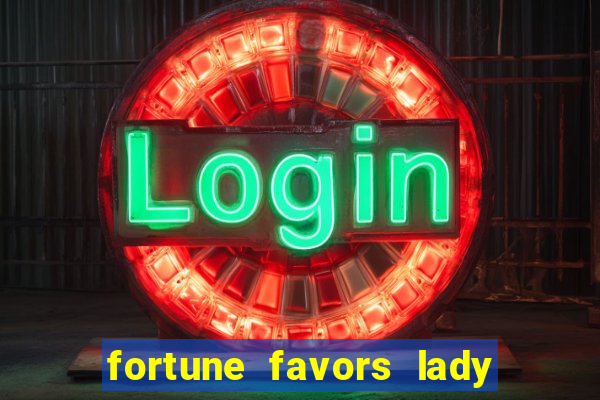 fortune favors lady nikuko legendado